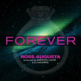 Forever by Ross Augusta