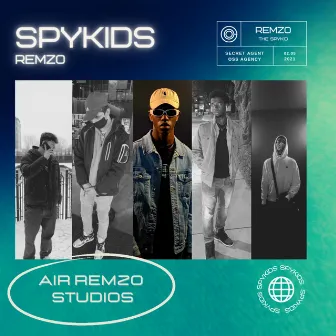 SPYKIDS by Remzo