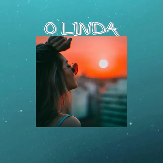 O Linda