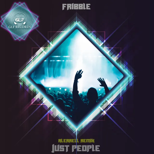 Just People - Alerrell Remix