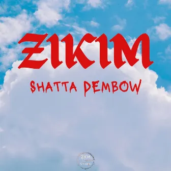 Shatta Dembow by Zikim