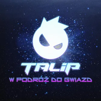 W Podróż Do Gwiazd (Radio Edit) by Talip