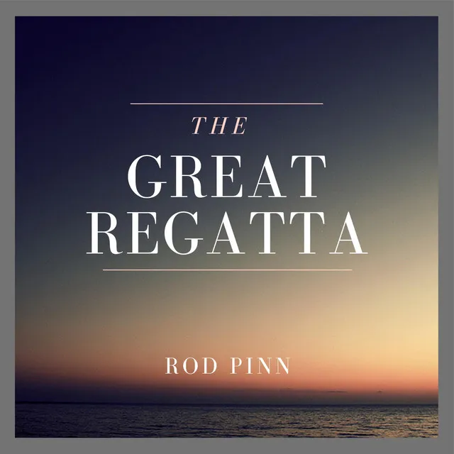 The Great Regatta