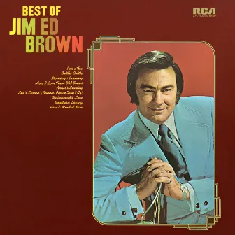 The Best of Jim Ed Brown by Jim Ed Brown