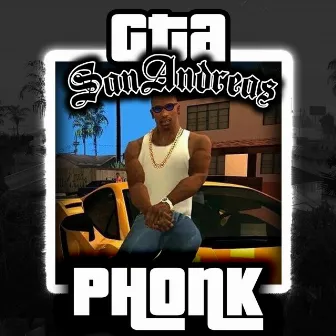 GTA PHONK ANDREAS by NORWXXD REAPER