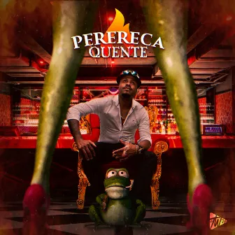 Perereca Quente by Mr Jholly