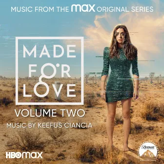 Made for Love, Vol. 2 (Music from the Original Television Series) by Keefus Ciancia