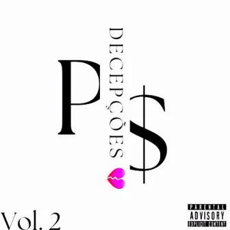 Decepções (Vol. 2) by Y PASSO$