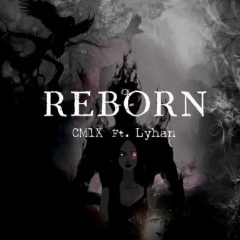 Reborn by Lyhan