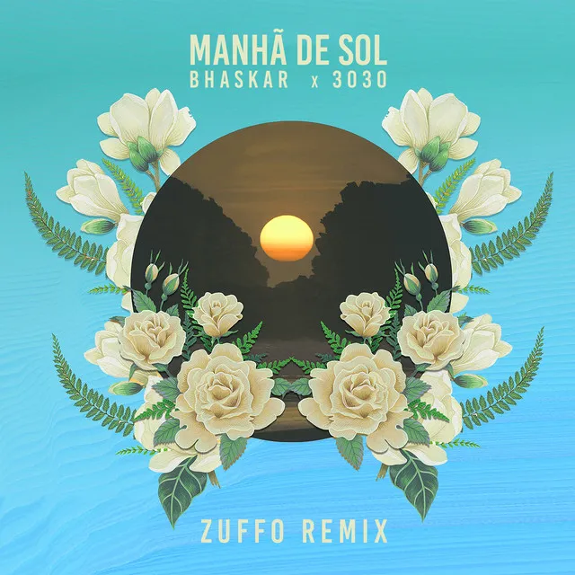 Manhã de Sol - Zuffo Remix