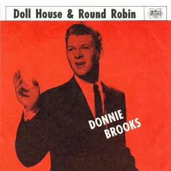 Doll House / Round Robin by Donnie Brooks