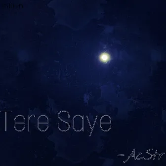 TERE SAYE by Acstr