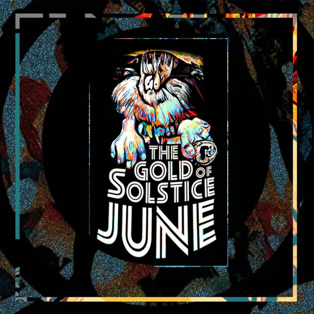 The Gold of Solstice June