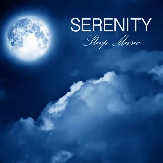 Serenity (Sleep Music) by Deep Sleep Band