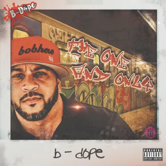 The One and Only by B-Dope