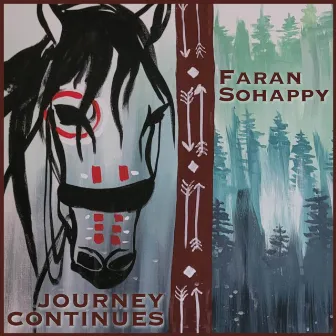 Journey Continues by Faran Sohappy