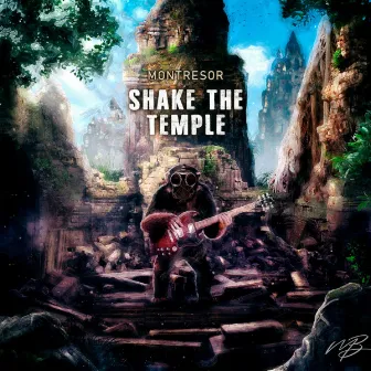 Shake The Temple by Montresor