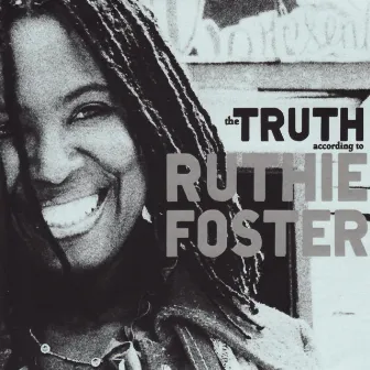 The Truth According to Ruthie Foster by Ruthie Foster