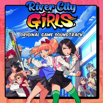 River City Girls (Original Video Game Soundtrack) by Megan McDuffee