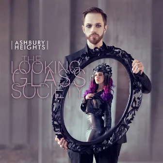 The Looking Glass Society by Ashbury Heights