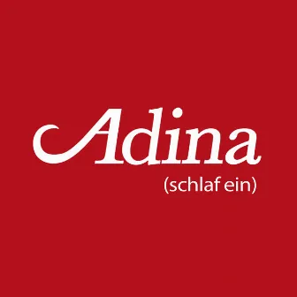 ADINA (SCHLAF EIN) by X WAVE