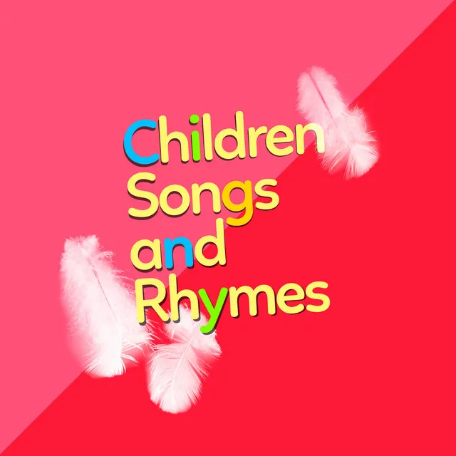 Children Songs and Rhymes