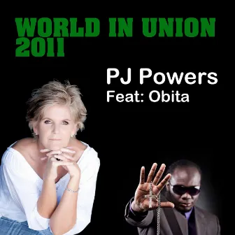 World In Union 2011 (feat. Obita) by PJ Powers