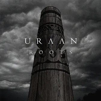 Roots by Uraan