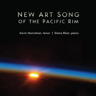 New Art Song of the Pacific Rim by Diana Blom