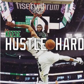 Hustle Hard by Keese