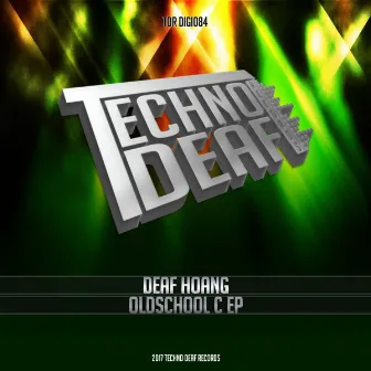 Oldschool C EP by Deaf Hoang