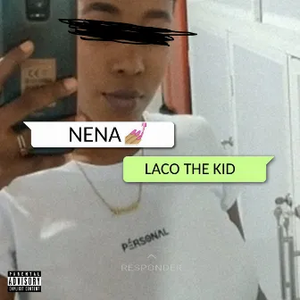 Nena by Laco The Kid