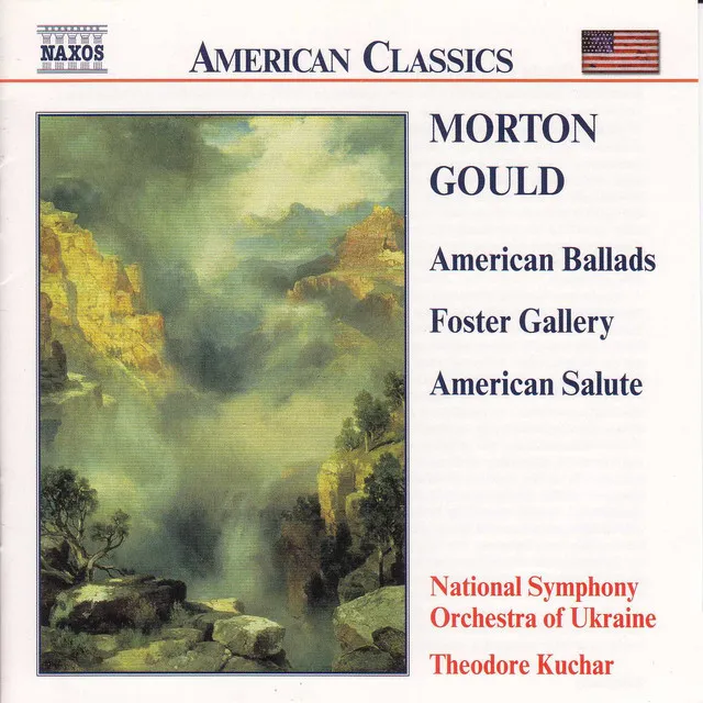 Gould: American Ballads / Foster Gallery / American Salute