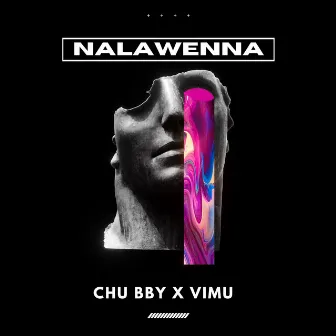 Nalawenna by CHU BBY