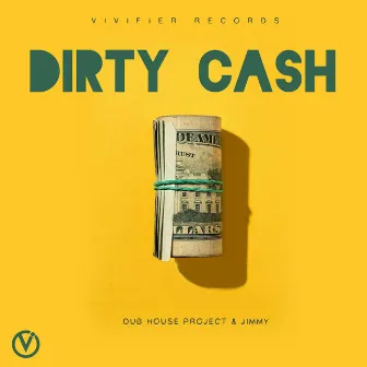 Dirty Cash by Jimmy