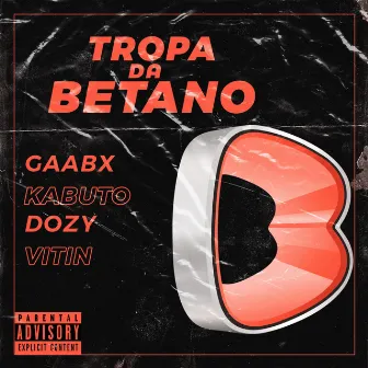 Tropa da Betano by Gaabx