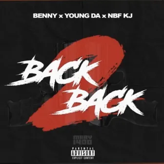 Back 2 Back by NBF KJ