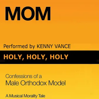 Holy Holy Holy by Kenny Vance