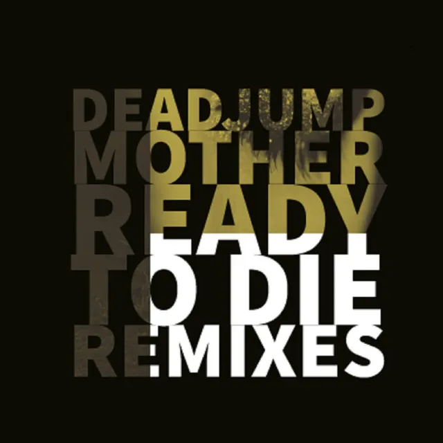 Mother Ready to Die - Proyecto Crisis Remix