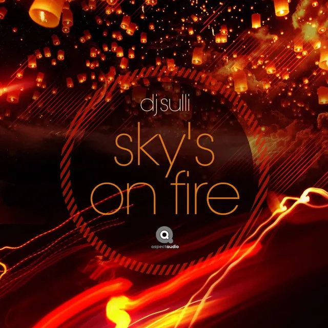 Sky's On Fire - Original Mix