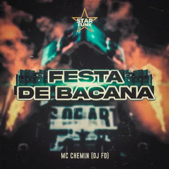 Festa de Bacana by Dj FD