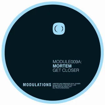 Get Closer by Mortem