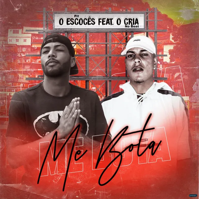 Me Bota (feat. O Cria No Beat & Mc Pretta)