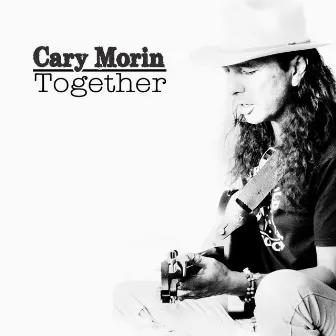 Together by Cary Morin