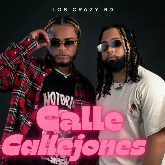 Calle Callejones by Los Crazy RD