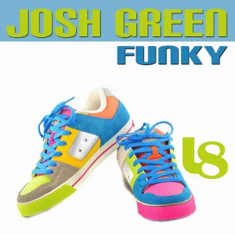 Funky by Josh Green