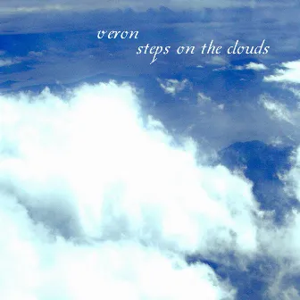 Steps On The Clouds by Veron