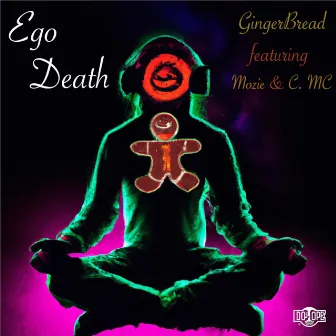 Ego Death by C.MC