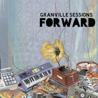 Forward by Granville Sessions