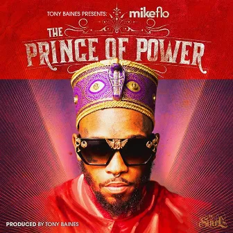 The Prince Of Power by Mike Flo